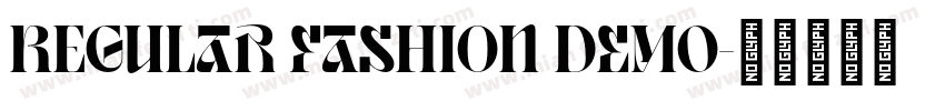 Regular Fashion DEMO字体转换